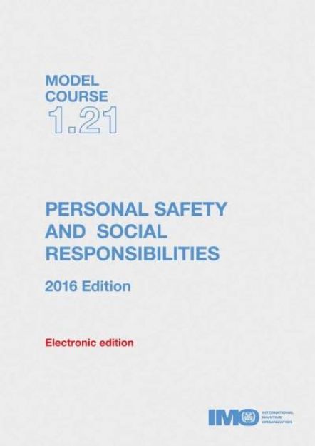 IMO T-121 E Model course: Personal Safety & Social Responsibility, 2016 Edition